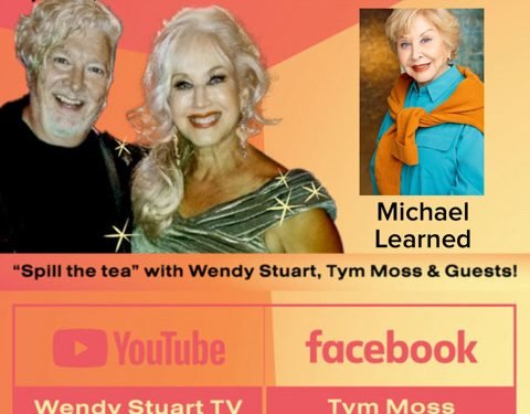Michael Learned Guests On “If These Walls Could Talk” With Hosts Wendy Stuart and Tym Moss Wednesday, September 11th, 2024