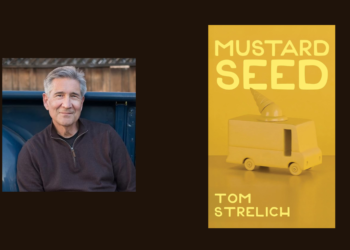 Interview with Tom Strelich, Author of Mustard Seed - NewInBooks