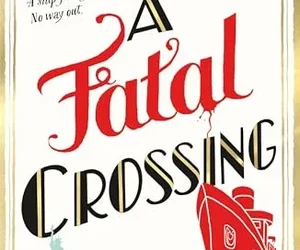 A FATAL CROSSING
