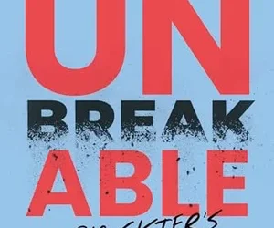 BECOMING UNBREAKABLE | Kirkus Reviews